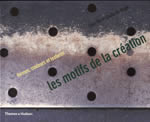 LES MOTIFS DE LA CREATION : FORMES, COULEURS ET TEXTURES