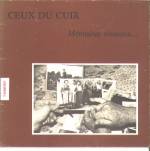 CEUX DU CUIR : MEMOIRES VIVANTES... SAINT-JUNIEN - HAUTE-VIENNE