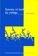 SCIENCE ET TECHNOLOGIE DU COLLAGE
