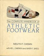 THE COMPLETE HANDBOOK OF ATHLETIC FOOTWEAR