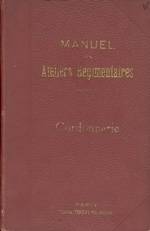 MANUEL DES ATELIERS REGIMENTAIRES : TOME 1