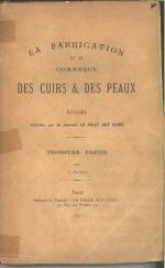 LA FABRICATION ET LE COMMERCE DES CUIRS & DES PEAUX