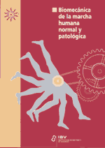 BIOMECANICA DE LA MARCHA HUMANA NORMAL Y PATOLOGICA