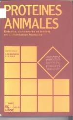 PROTEINES ANIMALES : EXTRAITS, CONCENTRES ET ISOLATS EN ALIMENTATION HUMAINE