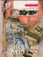 SHOES AND PATTENS: MEDIEVAL FINDS FROM EXCAVATIONS IN LONDON: 2