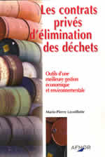 LES CONTRATS PRIVES D'ELIMINATION DES DECHETS