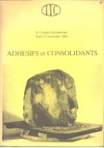 ADHESIFS ET CONSOLIDANTS : XEME CONGRES INTERNATIONAL