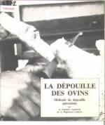 LA DEPOUILLE DES OVINS : METHODE DE DEPOUILLE PRECONISEE