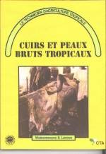 CONDITIONNEMENT ET CONSERVATION DES CUIRS ET PEAUX BRUTS TROPICAUX