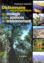 DICTIONNAIRE ENCYCLOPEDIQUE DE L'ECOLOGIE ET DES SCIENCES DE L'ENVIRONNEMENT