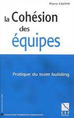LA COHESION DES EQUIPES