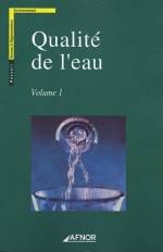 RECUEIL DE NORMES FRANCAISES : QUALITE DE L'EAU