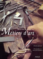 SAVOIR-FAIRE ET SECRETS DES METIERS D'ART