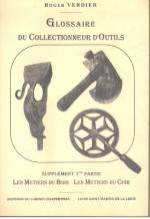 GLOSSAIRE DU COLLECTIONNEUR D'OUTILS