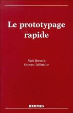 LE PROTOTYPAGE RAPIDE