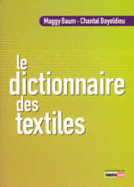 LE DICTIONNAIRE DES TEXTILES