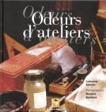 ODEURS D'ATELIERS