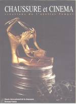 CHAUSSURE ET CINEMA : CREATIONS DE L'ATELIER POMPEI