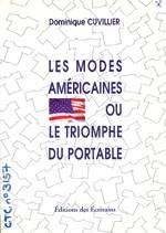 LES MODES AMERICAINES OU LE TRIOMPHE DU PORTABLE