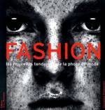 FASHION : LES NOUVELLES TENDANCES DE LA PHOTO DE MODE
