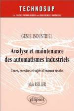GENIE INDUSTRIEL : ANALYSE ET MAINTENANCE DES AUTOMATISMES INDUSTRIELS