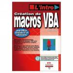 CREATION DE MACROS VBA POUR OFFICE VERSION 97, 2000 ET XP
