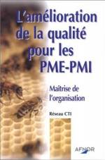 L'AMELIORATION DE LA QUALITE POUR LES PME-PMI