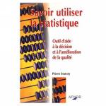 SAVOIR UTILISER LA STATISTIQUE