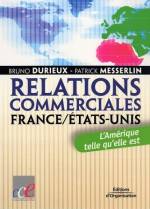 RELATIONS COMMERCIALES FRANCE - ETATS-UNIS
