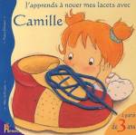 J'APPRENDS A NOUER MES LACETS AVEC CAMILLE