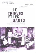 LE TRIEVES ET LES GANTS