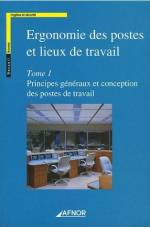 ERGONOMIE DES POSTES ET LIEUX DE TRAVAIL