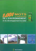 1.001 MOTS ET ABREVIATIONS DE L'ENVIRONNEMENT ET DU DEVELOPPEMENT DURABLE
