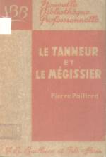 LE TANNEUR ET LE MÉGISSIER