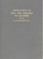 THE APPLICATION OF OILS AND GREASES TO LEATHER