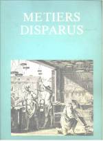 MÉTIERS DISPARUS