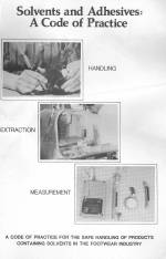 PRODUCTS CONTAINING SOLVENTS USED IN THE FOOTWEAR INDUSTRY : A CODE OF PRACTICE