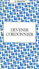 DEVENIR CORDONNIER