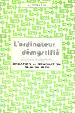 L'ORDINATEUR DÉMYSTIFIÉ