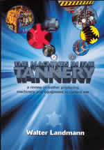 THE MACHINES IN THE TANNERY