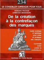 DE LA CRÉATION À LA CONTREFAÇON DES MARQUES