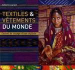 TEXTILES & VÊTEMENTS DU MONDE