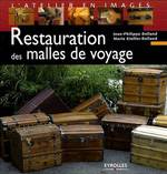 RESTAURATION DES MALLES DE VOYAGE