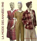 LA MODE DES ANNÉES 1940