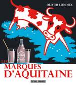 LES MARQUES D'AQUITAINE