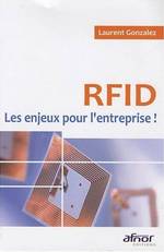 RFID. LES ENJEUX POUR L'ENTREPRISE !