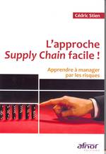 L'APPROCHE SUPPLY CHAIN FACILE !