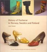 HISTORY OF FOOTWEAR IN NORWAY, SWEDEN AND FINLAND
