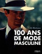 100 ANS DE MODE MASCULINE