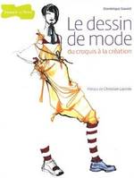 LE DESSIN DE MODE
